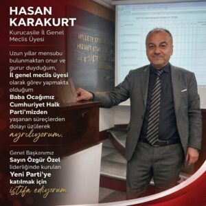 Kurucaşile İl Genel Meclisi Üyesi Hasan Karakurt İstifa Etti